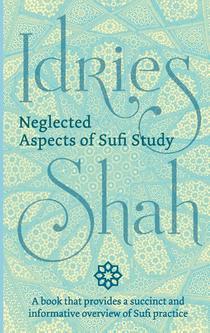 Neglected Aspects of Sufi Studies