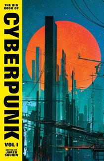 The Big Book of Cyberpunk Vol. 1 voorzijde