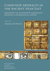 Composite Artefacts in the Ancient Near East