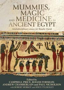 Mummies, Magic and Medicine in Ancient Egypt voorzijde