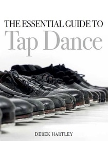 The Essential Guide to Tap Dance voorzijde