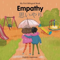My First Bilingual Book-Empathy (English-Japanese)