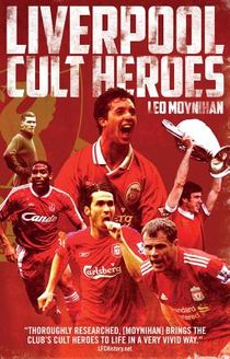 Liverpool FC Cult Heroes