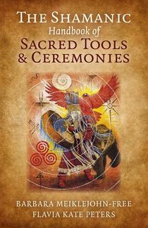 Shamanic Handbook of Sacred Tools and Ceremonies, The voorzijde