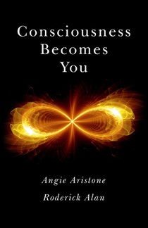 Consciousness Becomes You