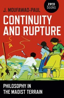Continuity and Rupture – Philosophy in the Maoist Terrain voorzijde