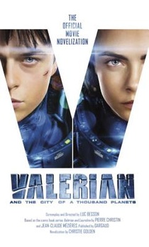 Valerian and the City of a Thousand Planets: The Official Movie Novelization voorzijde