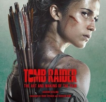 Tomb Raider: The Art and Making of the Film voorzijde