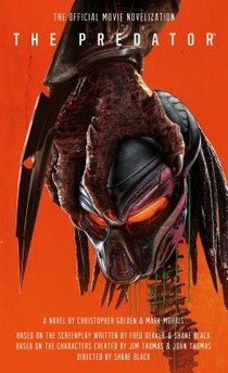 The Predator: The Official Movie Novelization voorzijde