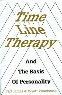 Time Line Therapy and the Basis of Personality voorzijde