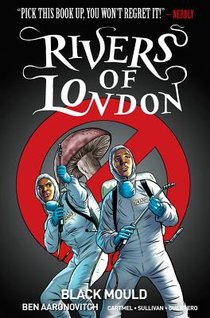 Rivers of London Volume 3: Black Mould voorzijde