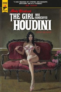 Minky Woodcock: The Girl Who Handcuffed Houdini voorzijde