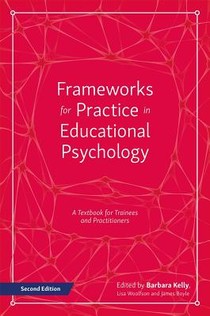 Frameworks for Practice in Educational Psychology, Second Edition