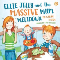 Ellie Jelly and the Massive Mum Meltdown voorzijde