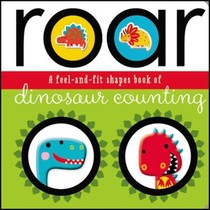 Roar: A Feel-And-Fit Shapes Book of Dinosaur Counting voorzijde