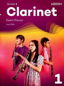 Clarinet Exam Pieces from 2026, ABRSM Grade 1