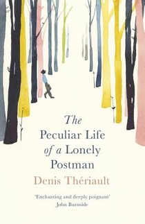 The Peculiar Life of a Lonely Postman