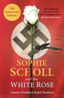 Sophie Scholl and the White Rose