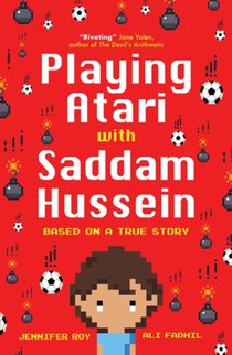 Playing Atari with Saddam Hussein voorzijde