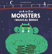 A-Z OF MONSTERS & MAGICAL BEIN