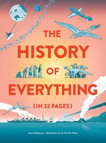 The History of Everything in 32 Pages