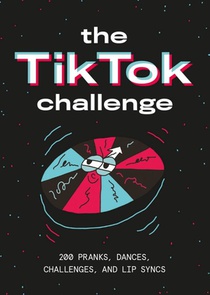 The TikTok Challenge