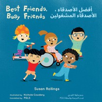 Best Friends, Busy Friends (Arabic Bilingual Edition)