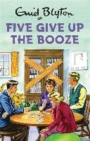 Five Give Up the Booze voorzijde