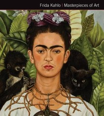 Frida Kahlo Masterpieces of Art