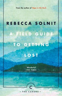 A Field Guide To Getting Lost voorzijde