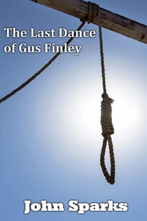 The Last Dance of Gus Finlay