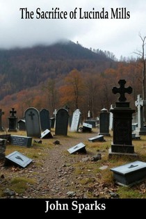 The Sacrifice of Lucinda Mills