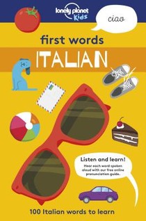 Lonely Planet Kids First Words - Italian: 100 Italian Words to Learn voorzijde