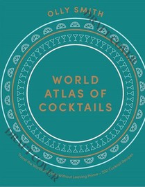 World Cocktail Atlas