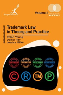 Young, R: Trademark Law in Theory and Practice Vol 1