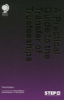 A Practical Guide to the Transfer of Trusteeships, Third Edition