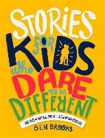 Stories for Kids Who Dare to be Different