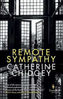 Remote Sympathy: LONGLISTED FOR THE WOMEN'S PRIZE FOR FICTION 2022
