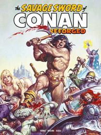 The Savage Sword of Conan: Reforged Vol.2