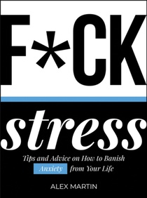 F*ck Stress voorzijde