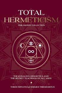 Total Hermeticism Philosophy Collection