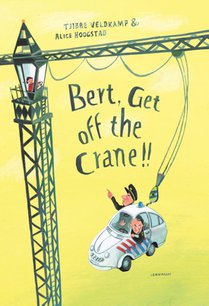 Bert, Get off the Crane voorzijde