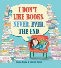 I Don't Like Books. Never. Ever. The End. voorzijde