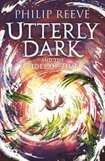 Utterly Dark and the Tides of Time voorzijde