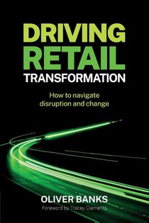 Driving Retail Transformation
