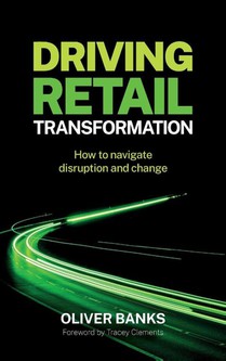 Driving Retail Transformation
