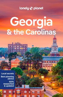 Lonely Planet Georgia & the Carolinas