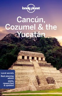 Lonely Planet Cancun, Cozumel & the Yucatan voorzijde