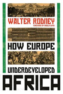 How Europe Underdeveloped Africa