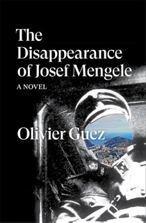 The Disappearance of Josef Mengele voorzijde